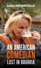 Image for An American Comedian Lost in Bavaria