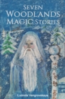 Image for Seven Woodlands Magic Stories