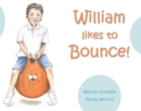 Image for William Likes to Bounce!