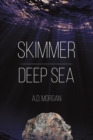 Image for Skimmer  : deep sea