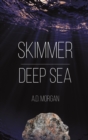 Image for Skimmer  : deep sea