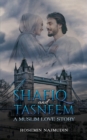 Image for Shafiq and Tasneem - A Muslim Love Story
