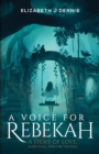 Image for A voice for Rebekah