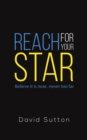 Image for Reach for your star