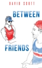 Image for Between friends