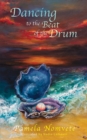 Image for Dancing to the Beat of the Drum