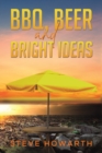 Image for BBQ, Beer and Bright Ideas