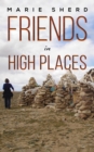 Image for Friends in High Places