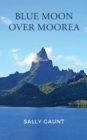 Image for Blue moon over Moorea