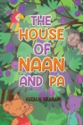 Image for The House of Naan and Pa