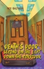 Image for Death&#39;s Door: Second on the Left Down the Corridor