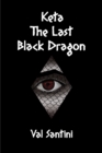 Image for Keta: the last black dragon
