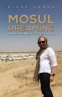 Image for Mosul Dreaming: An Australian Psychologist in Iraq