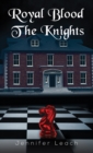 Image for Royal blood: the knights