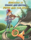 Image for Education in sounds and rhythm  : Peter and the wolf