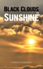 Image for Black Clouds to Sunshine
