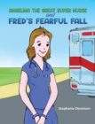 Image for Angelina the great super nurse and Fred&#39;s fearful fall