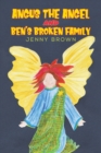 Image for Angus The Angel And Ben&#39;s Broken Family