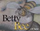 Image for Betty and the bee