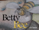 Image for Betty and the bee