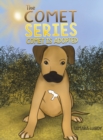 Image for The Comet Series: Comet Is adopted