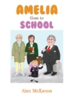 Image for Amelia goes to school