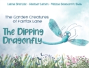 Image for The Garden Creatures of Fairfax Lane: The Dipping Dragonfly