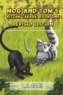 Image for Mog and Tom&#39;s Kitten Capers: Book One