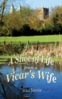 Image for A slice of life from a vicar&#39;s wife