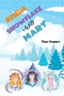 Image for Rosella, Snowflake and Mary