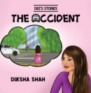 Image for Dee&#39;s Stories: The Accident