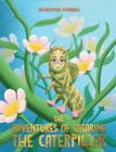 Image for The Adventures of Catarina: The Caterpillar
