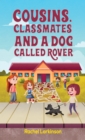 Image for Cousins, classmates and a dog called Rover