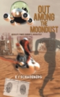 Image for Out Among the Moondust