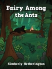 Image for Fairy Among the Ants