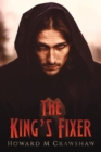 Image for The king&#39;s fixer