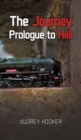Image for The Journey - Prologue to Hell