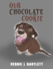 Image for Our Chocolate Cookie