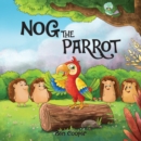 Image for Nog The Parrot