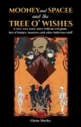 Image for Mooney and Spacee and the Tree o&#39; Wishes