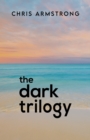 Image for The dark trilogy