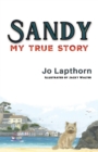 Image for Sandy: My True Story