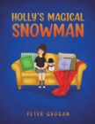 Image for Holly&#39;s Magical Snowman