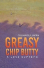 Image for Greasy Chip Butty