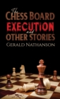Image for The chess board execution and other stories