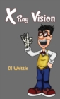 Image for X Ray Vision