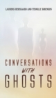 Image for Conversations with Ghosts