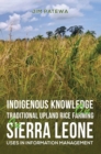 Image for Indigenous knowledge on traditional upland rice farming in Sierra Leone