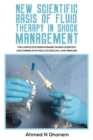 Image for New Scientific Basis of Fluid Therapy in Shock Management : The Complete Evidence Based On New Scientific Discoveries In Physics, Physiology, And Medicine.