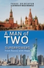 Image for A man of two superpowers
